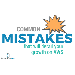 mistakes-aws-growth